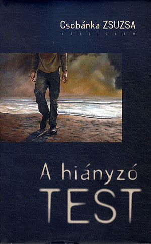 A hiányzó test