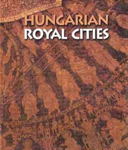 Hungarian Royal Cities