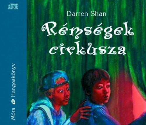 Rémségek Cirkusza - Hangoskönyv