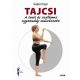 Tajcsi - A testi és szellemi egyensúly művészete