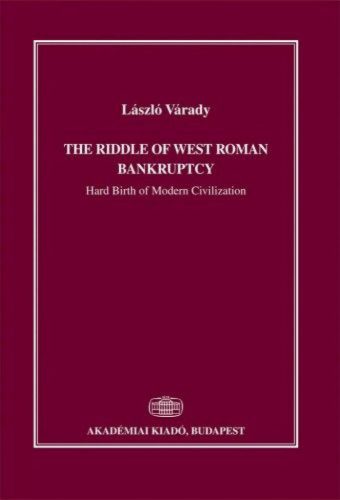 The riddle of west roman bankruptcy