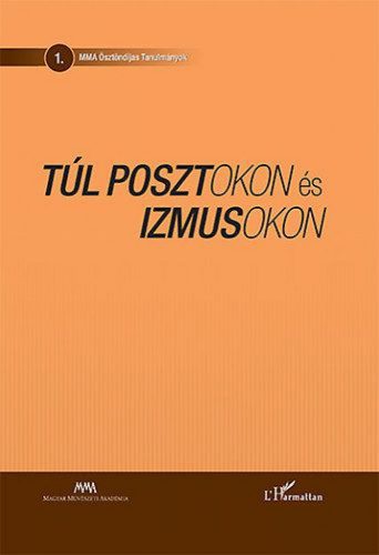 Túl posztokon és izmusokon