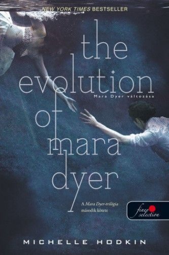 The Evolution of Mara Dyer - Mara Dyer változása - Mara Dyer 2.