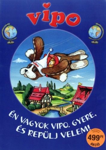 Vipo - Én vagyok Vipo. Gyere repülj velem!