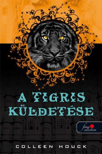 A tigris küldetése