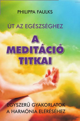 A meditáció titkai