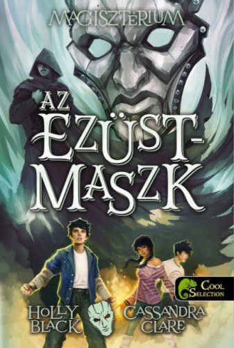 Magisztérium 4. Az ezüstmaszk - kemény táblás