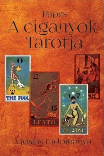 A cigányok tarotja - A jóslás tudománya