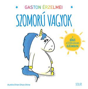 Gaston érzelmei - Szomorú vagyok