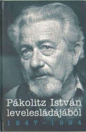 Pákolitz István levelesládájából 1947-1994