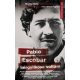 Pablo Escobar bérgyilkosa voltam