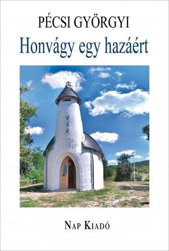 Honvágy egy hazáért