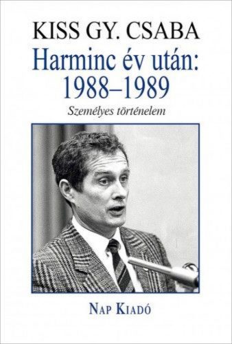 Harminc év után: 1988–1989