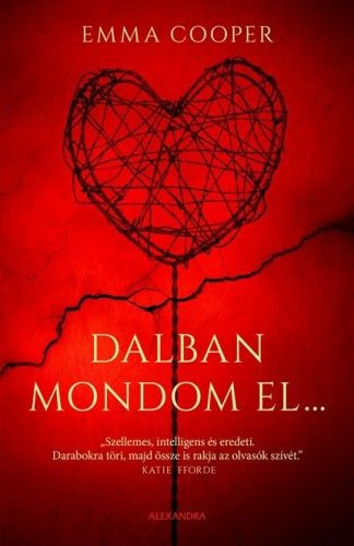 Dalban mondom el...