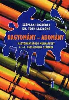 Hagyomány - Adomány