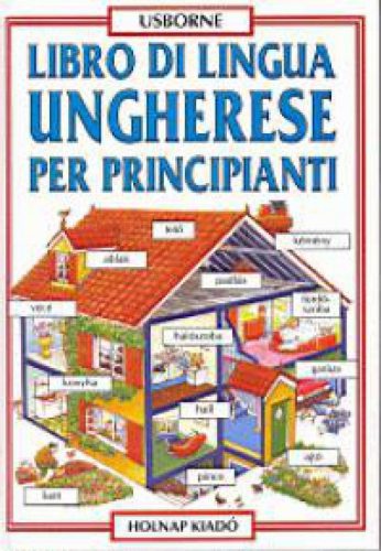 Libro di Lingua Ungherese Per Principianti