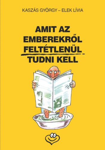 Amit az emberekről feltétlenül tudni kell