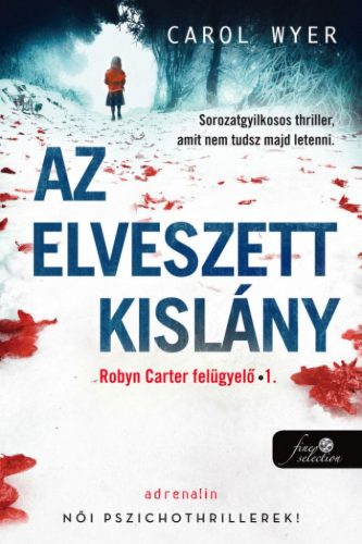 Az elveszett kislány - Robin Carter felügyelő 1.