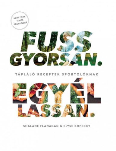 Fuss gyorsan. Egyél lassan