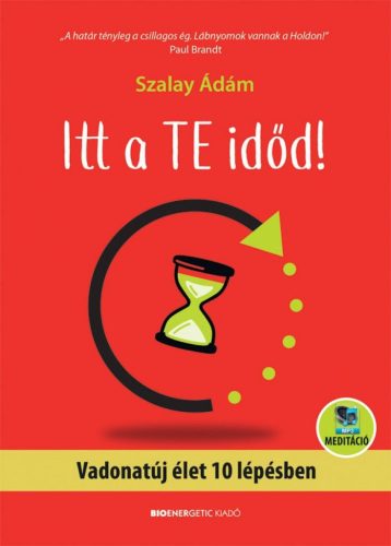 Itt a te időd!