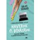 Haverok és bénázások - Randikatasztrófák 2.