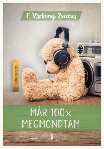 Már 100x megmondtam