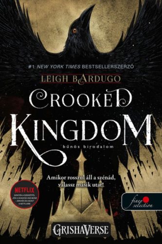 Crooked Kingdom - Bűnös birodalom (VP)