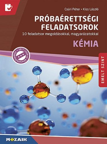 Próbaérettségi feladatsorok - Kémia, emelt szint