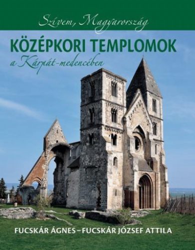 Középkori templomok a Kárpát-medencében