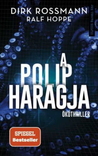 A polip haragja