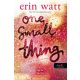 One small Thing - Egy kis apróság