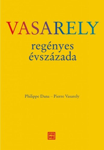 Vasarely regényes évszázada