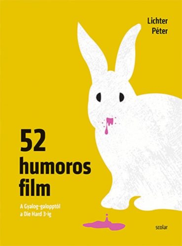 52 humoros film – A Gyalog-galopptól a Die Hard 3-ig