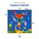 Tarka forgó