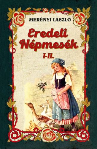 Eredeti népmesék I-II.