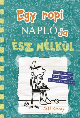 Egy ropi naplója 18. Ész nélkül