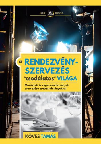 A rendezvényszervezés "csodálatos" világa