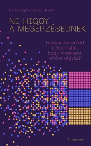 Ne higgy a megérzésednek!